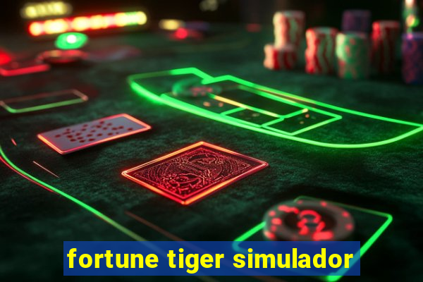 fortune tiger simulador